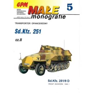 GPM Małe monografie 5 - Transporter opancerzony Sd.Kfz. 251 cz.2