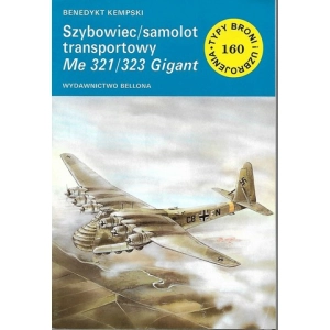 TBiU 160 - Szybowiec / samolot transportowy Me 321/323 Gigant