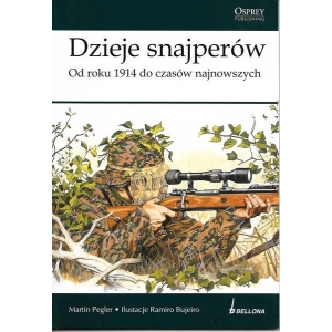 Dzieje snajperów Od roku 1914 do czasów najnowszych