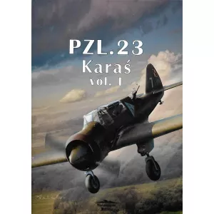 Militaria - PZL.23 Karaś vol. I  (twarda oprawa)