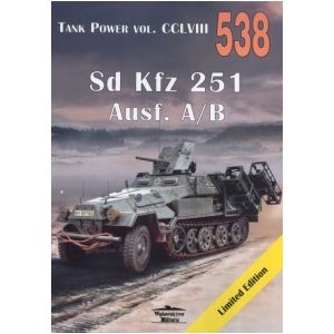 Militaria 538 - Sd Kfz 251 Ausf. A/B