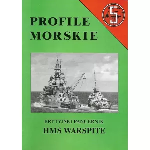 Profile Morskie 5 - Brytyjski pancernik HMS Warspite