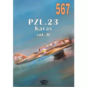 Militaria 567 - PZL.23 Karaś vol.II