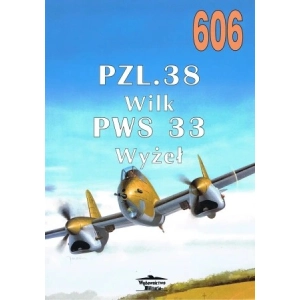 Militaria 606 - PZL. 38 Wilk PWS 33 Wyżeł
