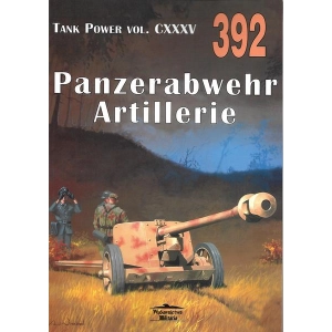 Militaria 392 - Panzerabwehr Artilerie