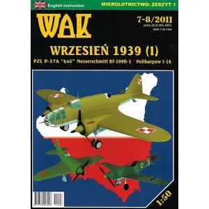 Wrzesień 1939 (1) PZL P-37A "Łoś"  Messersmitt Bf-109D-1  Polikarpow I-16