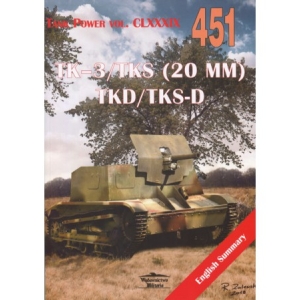 Militaria 451 - TK-3/TKS (20 MM) TKD/TKS-D