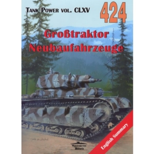 Militaria 424 - Grosstraktor Neubaufahrzeuge
