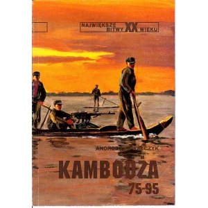 Kambodża 75-95  Największe bitwy XX wieku - tom 23