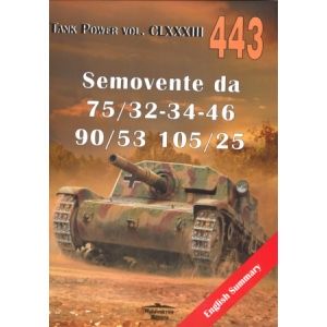 Militaria 443 - Semovente 75/32-34-46 90/53 105/25