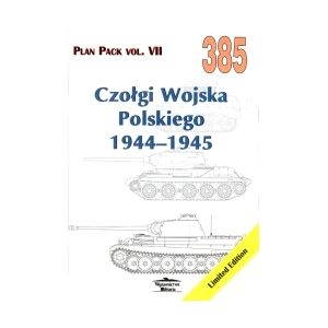 Militaria 385 - Czołgi Wojska Polskiego 1944-1945